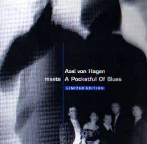 CD Axel von Hagen meets A Pocketful of Blues